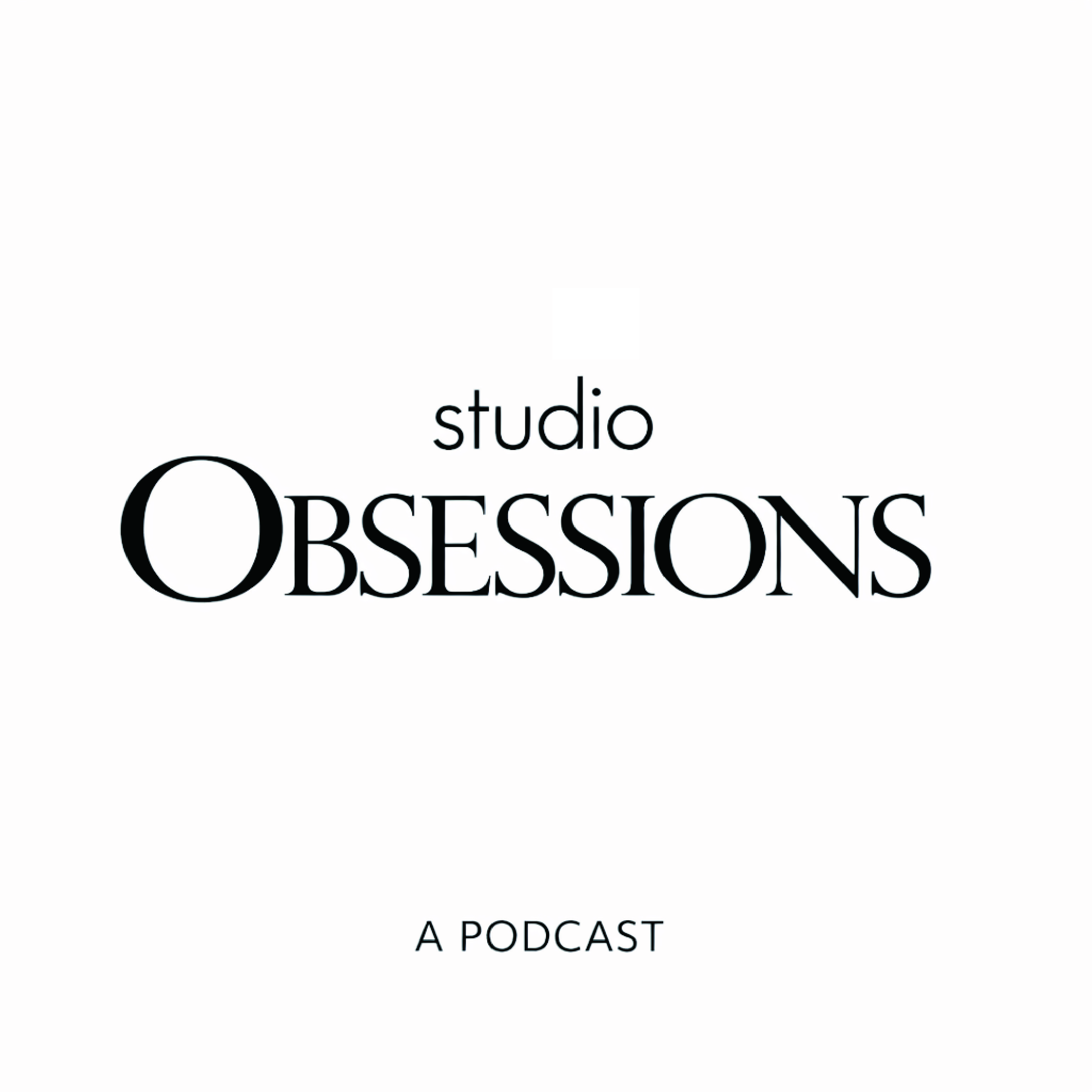 Studio Obsessions